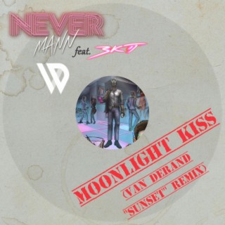 Moonlight Kiss (Van Derand Sunset Remix) ft. Van Derand & Beckett lyrics | Boomplay Music