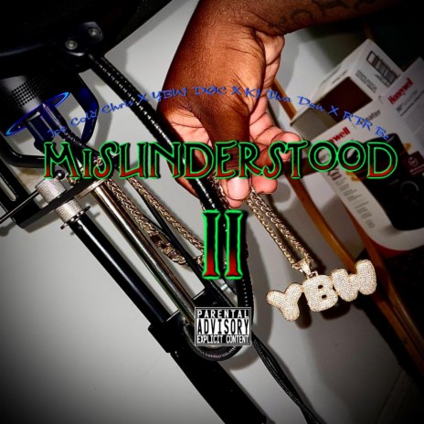 Misunderstood PT II ft. YBWDØC, KJ Tha Don & MuddBaby Beal