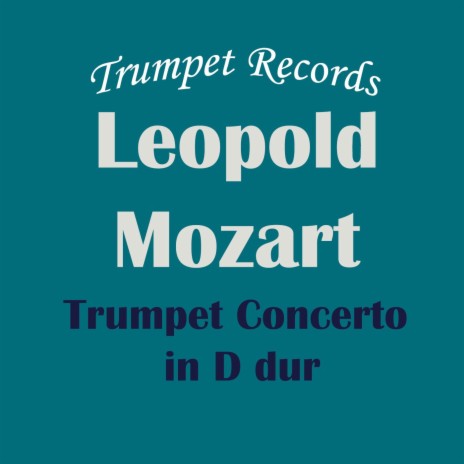 Trumpet Concerto in D Major | Boomplay Music
