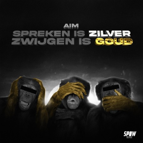 Spreken Is Zilver, Zwijgen Is Goud | Boomplay Music