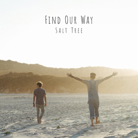 Find Our Way | Boomplay Music