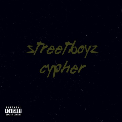 Streetboyz Cypher ft. iceCold Freezer | Boomplay Music