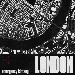 LONDON - emergency kintsugi lyrics | Boomplay Music