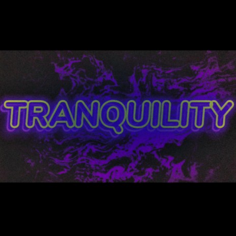 Tranquility (Sped up)