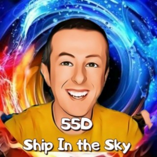 55D Ship In The Sky