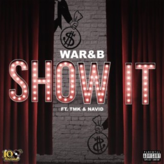 SHOW IT (feat. Tmk & NAVID)