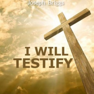 I Will Testify
