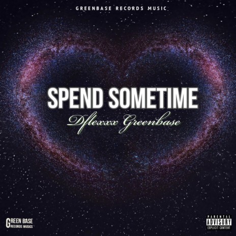 Spend Sometime | Boomplay Music