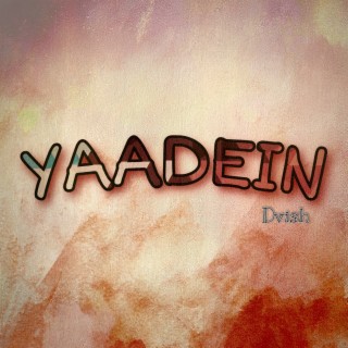 YAADEIN ||Dvish