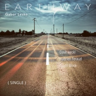 Earthway (feat. Dave Weckl & Hadrien Feraud)