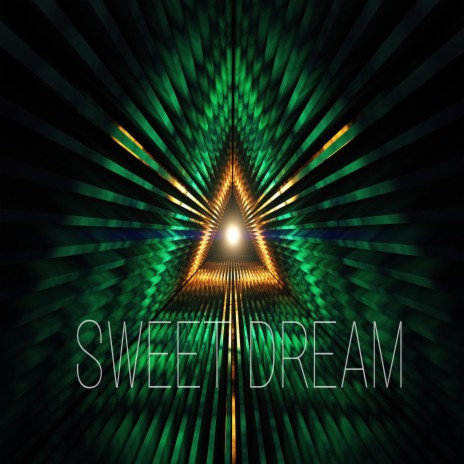 Sweet dream | Boomplay Music