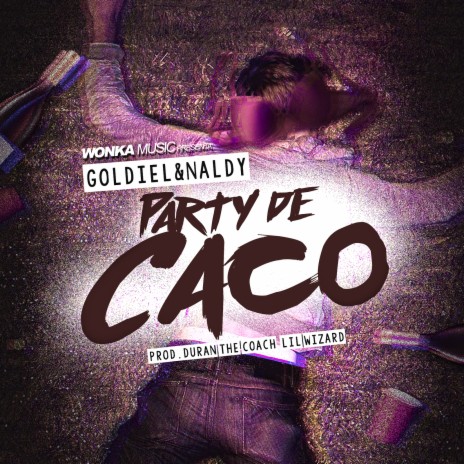 Party de Caco | Boomplay Music