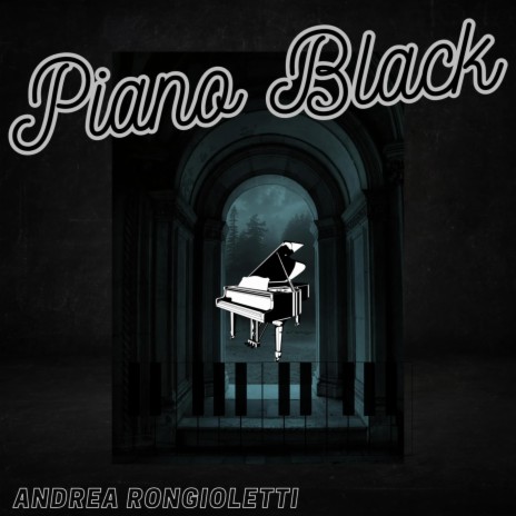 Piano Black | Boomplay Music