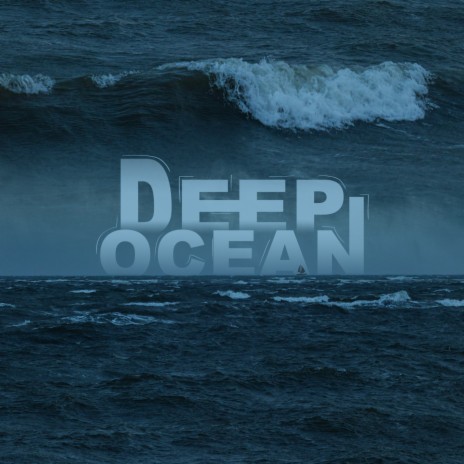 Deep Ocean | Boomplay Music