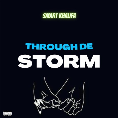 Through De Storm | Boomplay Music
