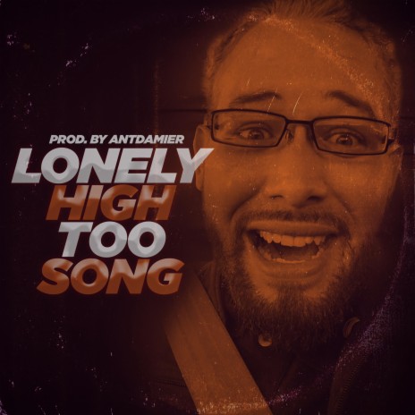 Lonely High Too Song | Boomplay Music