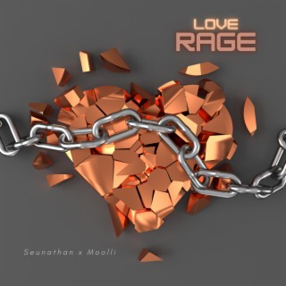 Love Rage ft. Moolli lyrics | Boomplay Music