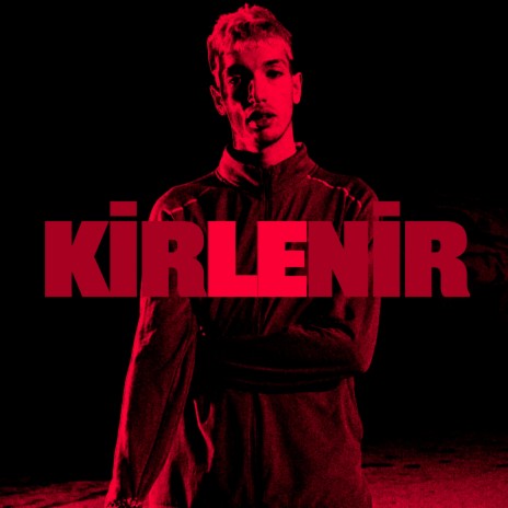 Kirlenir | Boomplay Music