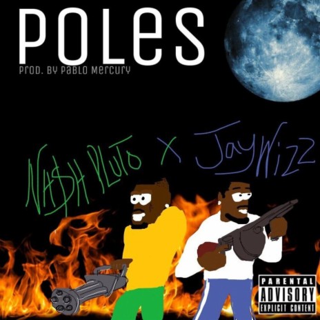 Poles ft. Jay Wizz & Pablo Mercury | Boomplay Music