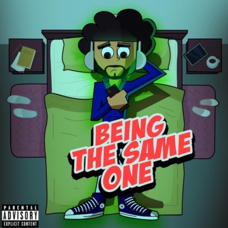 Being The Same One | Boomplay Music