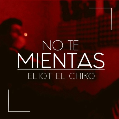 No Te Mientas | Boomplay Music