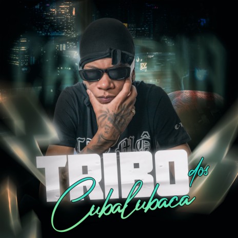 Tribo dos Cubalubaca | Boomplay Music