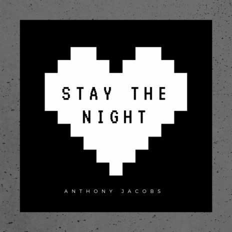 Stay the Night | Boomplay Music