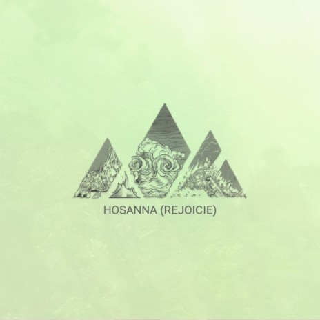 Hosanna (Rejoice)