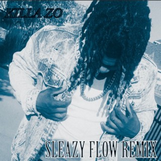 Sleezy Flow (Remix)