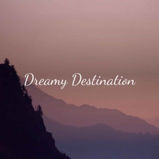 Dreamy Destination