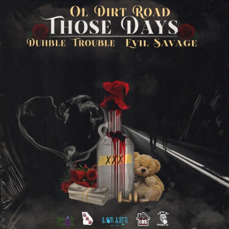 Those Days (feat. Evil Savage & Duhble Trouble) | Boomplay Music