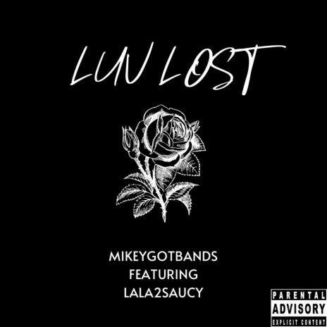 Luv Lost ft. Lala2saucy | Boomplay Music