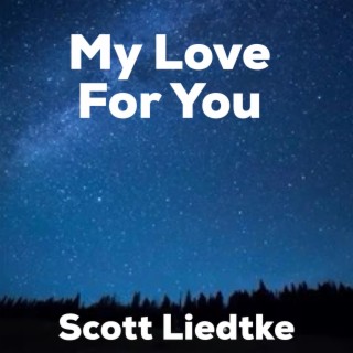 My Love For You lyrics | Boomplay Music