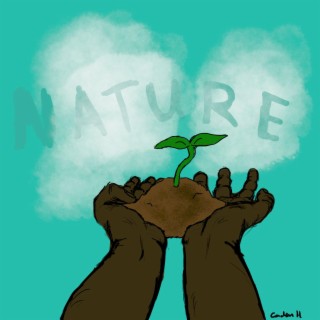 Nature ft. SunFish lyrics | Boomplay Music