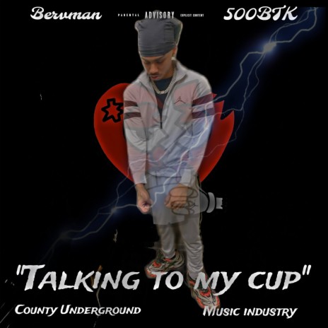 Talking To My Cup | Boomplay Music