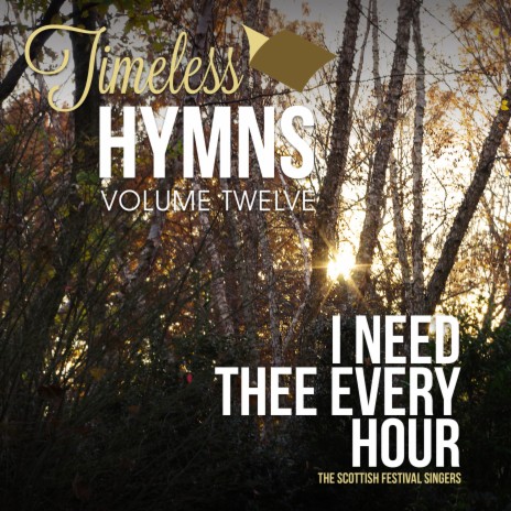 I Need Thee Every Hour | Boomplay Music