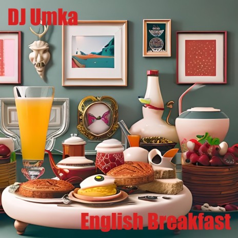 English Breakfast (Mastering Rework 2023)