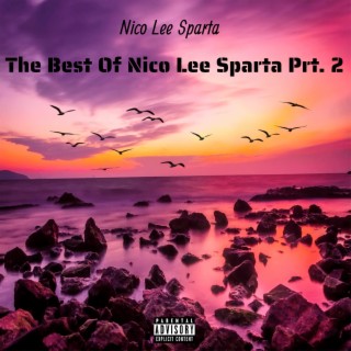 The Best of Nico Lee Sparta Prt. 2