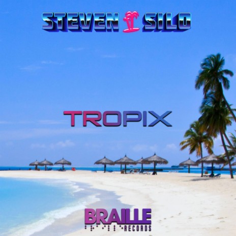 Tropix | Boomplay Music