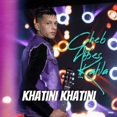 Khatini Khatini | Boomplay Music