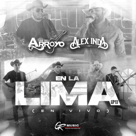 En la Lima (P1) - En Vivo ft. Alex Inda | Boomplay Music