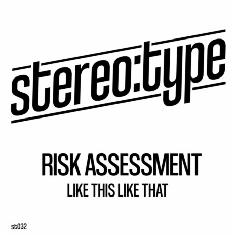 Like This Like That ! (Risk Assessment Roasted Mix)