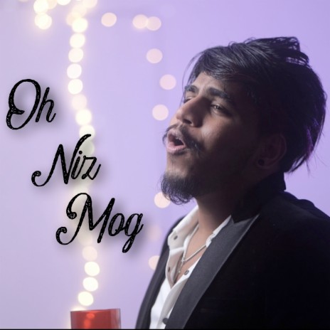 Oh Niz Mog ft. Brendon Rato | Boomplay Music