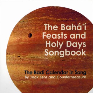 The Baha'i Feasts and Holy Days Songbook