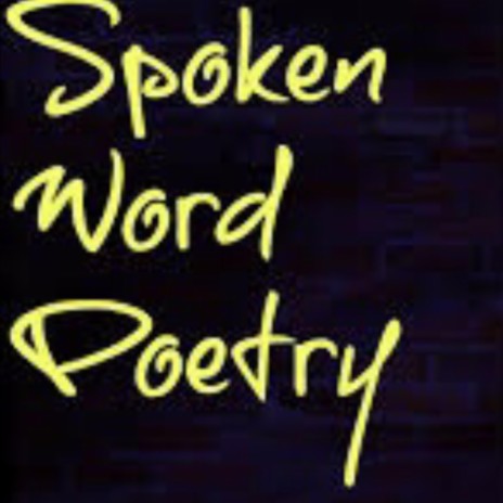 Spoken Word Poetry | Boomplay Music