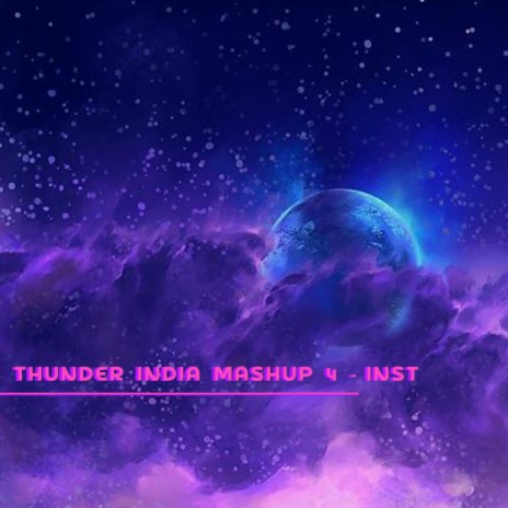 Thunder India Mashup 4 - inst | Boomplay Music