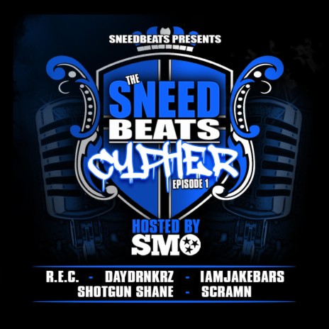 SneedBeats Cypher Ep. 1 (feat. R.E.C., Scramn, Iamjakebars & Daydrnkrz) | Boomplay Music