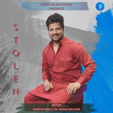 Stolen ft. Sham Balkar | Boomplay Music