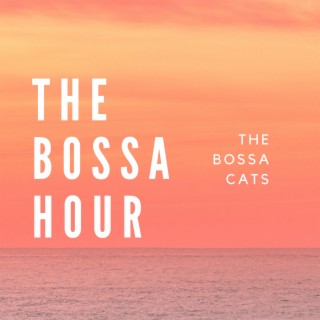 The Bossa Hour