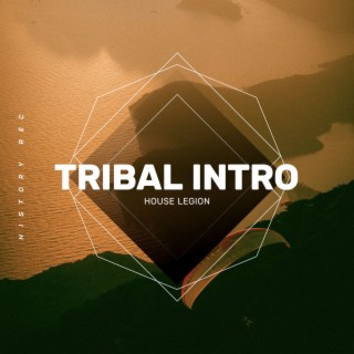 Tribal Intro
